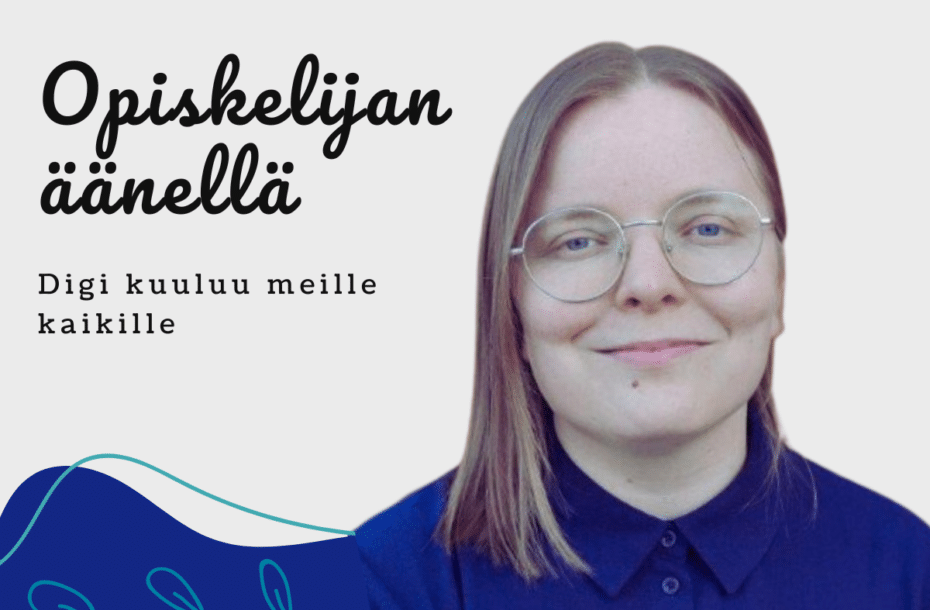 Opiskelijan äänellä – Digi kuuluu meille kaikille