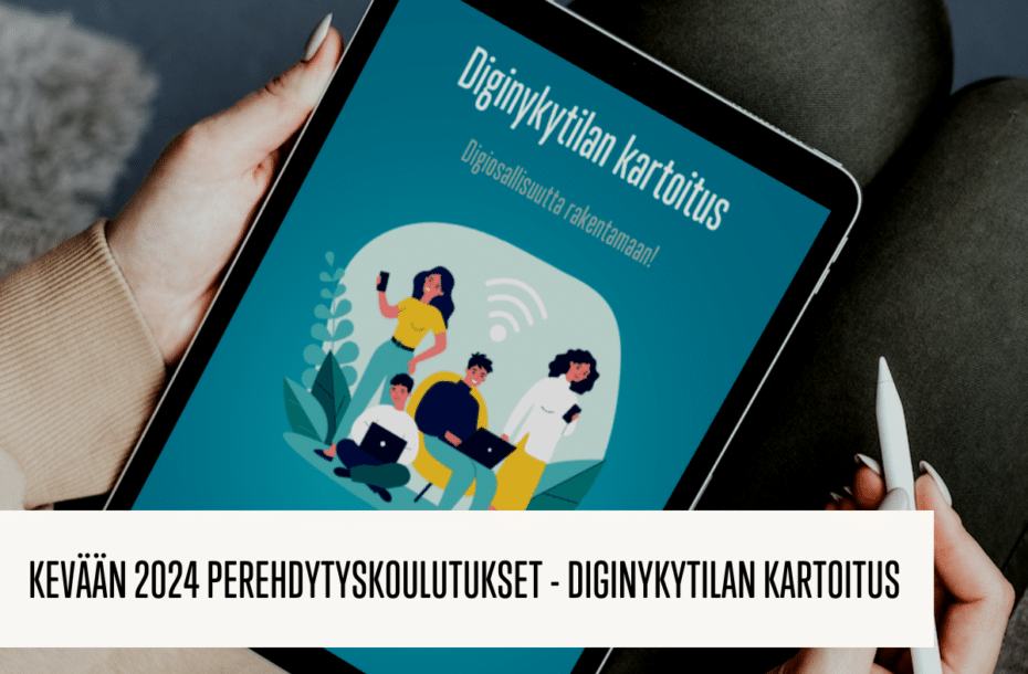 Kevään 2024 diginykytilan kartoituksen perehdytyskoulutukset